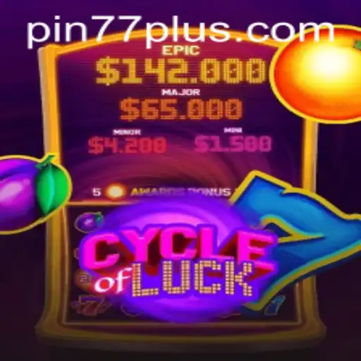 Experience the Thrill of CycleofLuck with PIN77 PLUS