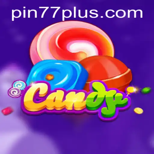 Exploring the Thrills of Candy: A Comprehensive Introduction to the Game with PIN77 PLUS
