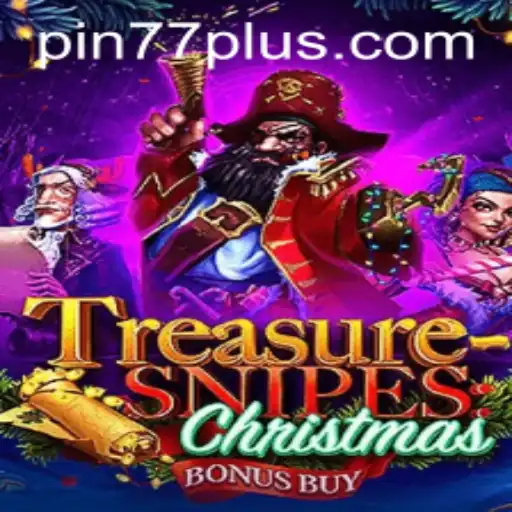 Exploring TreasuresnipesChristmas: Unveiling the Magic with PIN77 PLUS