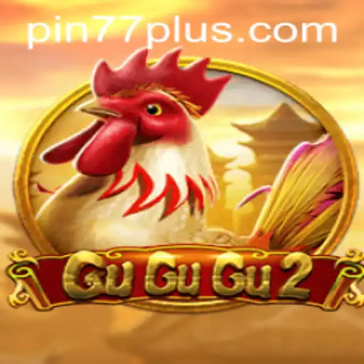Exploring GuGuGu2 and the Exciting PIN77 PLUS Feature