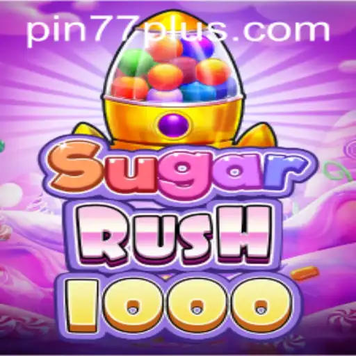 Exploring the Exciting World of SugarRush1000 with PIN77 PLUS