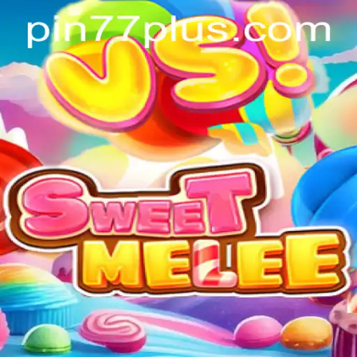SweetMelee: An Engaging Gaming Experience with PIN77 PLUS
